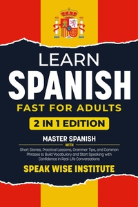 Enlarge image Cover: Learn Spanish Fast for Adults - Top Tier Press
