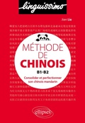Cover: M&eacute;thode de chinois B1-B2 - Consolider et perfectionner son chinois mandarin - Ellipses eBooks