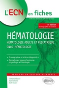 Cover: H&eacute;matologie - H&eacute;matologie adulte et p&eacute;diatrique - Onco-h&eacute;matologie - 8e &eacute;dition - Ellipses eBooks