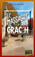 Cover: Le massacre de Crac'h - &Eacute;ditions Alain Bargain