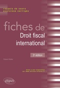 Cover: Fiches de droit fiscal international. Rappels de cours et exercices corrig&eacute;s - 3e &eacute;dition - Ellipses eBooks