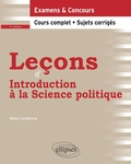 Cover: Le&ccedil;ons d'introduction &agrave; la Science politique - 3e &eacute;dition - Ellipses eBooks