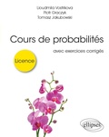 Cover: Cours de probabilit&eacute;s pour la licence - avec exercices corrig&eacute;s - Ellipses eBooks