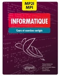 Cover: Informatique - MP2I/MPI - CPGE 1re et 2e ann&eacute;es - Ellipses eBooks