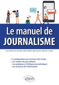 Cover: Le manuel de journalisme - Ellipses eBooks