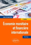 Cover: &Eacute;conomie mon&eacute;taire et financi&egrave;re internationale - Ellipses eBooks