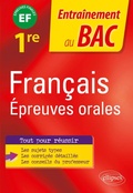 Cover: Fran&ccedil;ais. Epreuves orales du Bac - Premi&egrave;re - &eacute;preuve finale - Ellipses eBooks
