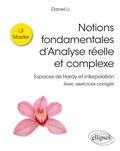 Cover: Notions fondamentales d'Analyse r&eacute;elle et complexe - Ellipses eBooks