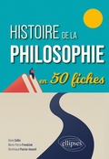 Cover: Histoire de la philosophie en 50 fiches - Ellipses eBooks