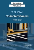Cover: Agr&eacute;gation anglais 2024. T. S. Eliot. Collected Poems 1909-1962 - Ellipses eBooks