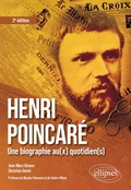 Cover: Henri Poincar&eacute; : une biographie au(x) quotidien(s) - Ellipses eBooks
