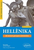 Cover: Hell&egrave;nika. 80 versions grecques comment&eacute;es. &Eacute;dition revue et augment&eacute;e - Ellipses eBooks