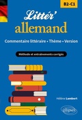 Cover: Litt&eacute;r'allemand ! Commentaire litt&eacute;raire, th&egrave;me et version (B2-C1) - Ellipses eBooks