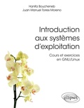 Cover: Introduction aux syst&egrave;mes d'exploitation - Cours et exercices en GNU/Linux - Ellipses eBooks