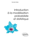 Cover: Introduction &agrave; la mod&eacute;lisation probabiliste et statistique - Ellipses eBooks