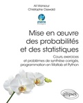 Cover: Mise en oeuvre des probabilit&eacute;s et des statistiques - Cours, exercices et probl&egrave;mes de synth&egrave;se corrig&eacute;s, programmation en Matlab et Python - Ellipses eBooks
