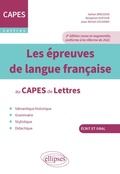 Cover: Les &eacute;preuves de langue fran&ccedil;aise au CAPES de Lettres - Ellipses eBooks