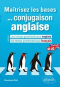 Cover: Ma&icirc;trisez les bases de la conjugaison anglaise A1-A2 - Ellipses eBooks