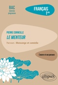 Cover: Pierre Corneille, Le Menteur. Parcours : mensonge et com&eacute;die - Ellipses eBooks