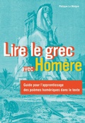 Cover: Lire le grec avec Hom&egrave;re - Ellipses eBooks