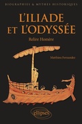 Cover: L'Iliade et l'Odyss&eacute;e - Relire Hom&egrave;re - Ellipses eBooks