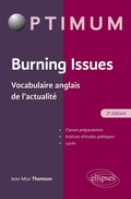 Cover: Burning Issues - Vocabulaire anglais de l'actualit&eacute; - 2e &eacute;dition - Ellipses eBooks