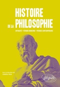 Cover: Histoire de la philosophie. Antiquit&eacute;, p&eacute;riode moderne, p&eacute;riode contemporaine. - Ellipses eBooks