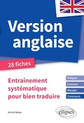 Cover: Version anglaise. Entra&icirc;nement syst&eacute;matique pour bien traduire [Pr&eacute;pas, Licence, Master, Concours] - Ellipses eBooks