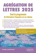 Cover: Agr&eacute;gation de Lettres 2025. Tout le programme de litt&eacute;rature fran&ccedil;aise en un volume - Ellipses eBooks