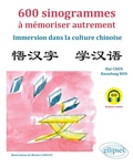 Cover: 600 sinogrammes &agrave; m&eacute;moriser autrement - Ellipses eBooks
