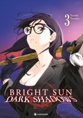 Cover: Bright Sun - Dark Shadows - Band 3 - Kaz&eacute;