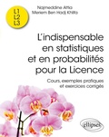 Cover: L'indispensable en statistiques et en probabilit&eacute;s pour la Licence - Ellipses eBooks