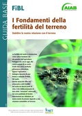 Cover: I Fondamenti della fertilit&agrave; del terreno - Forschungsinstitut f&uuml;r biologischen Landbau FIBL