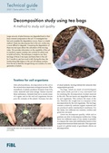 Cover: Decomposition study using tea bags - Forschungsinstitut f&uuml;r biologischen Landbau FIBL