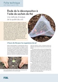 Cover: &Eacute;tude de la d&eacute;composition &agrave; l'aide de sachets de th&eacute; - Forschungsinstitut f&uuml;r biologischen Landbau FIBL