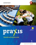 Cover: Praxis Gemeinschaftskunde - Ausgabe 2025 f&uuml;r Baden-W&uuml;rttemberg - Westermann Schulbuchverlag
