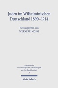 Cover: Juden im Wilhelminischen Deutschland 1890-1914 - Mohr Siebeck