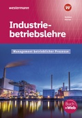 Cover: Industriebetriebslehre - Management betrieblicher Prozesse - Westermann Berufliche Bildung
