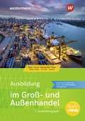 Cover: Ausbildung im Gro&szlig;- und Au&szlig;enhandel - Westermann Berufliche Bildung