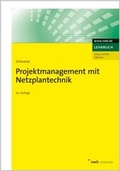 Cover: Projektmanagement mit Netzplantechnik - NWB