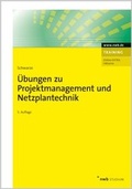 Cover: &Uuml;bungen zu Projektmanagement und Netzplantechnik - NWB