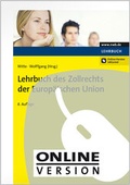 Cover: Lehrbuch des Zollrechts der Europ&auml;ischen Union - NWB