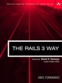 Cover: Rails 3 Way, The - Addison Wesley