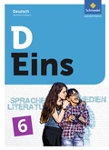 Cover: D Eins - Sprache, Literatur, Medien: Deutsch Gymnasium Bayern - Schroedel