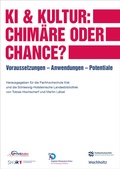 Cover: KI & Kultur: Chim&auml;re oder Chance? - Wachholtz