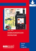 Cover: Ausbildungsfolien Digitalfunk - Download - ecomed Storck