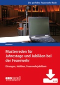 Cover: Musterreden f&uuml;r Jahrestage und Jubil&auml;en bei der Feuerwehr (Teil 3) - Download - ecomed Storck