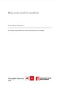 Cover: Migration und Gesundheit - Kammer f&uuml;r Arbeiter und Angestellte f&uuml;r Wien