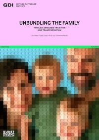 Enlarge image Cover: Unbundling the Family - gdi