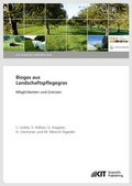 Cover: Biogas aus Landschaftspflegegras : M&ouml;glichkeiten und Grenzen (KIT Scientific Reports ; 7691) - KIT Scientific Publishing